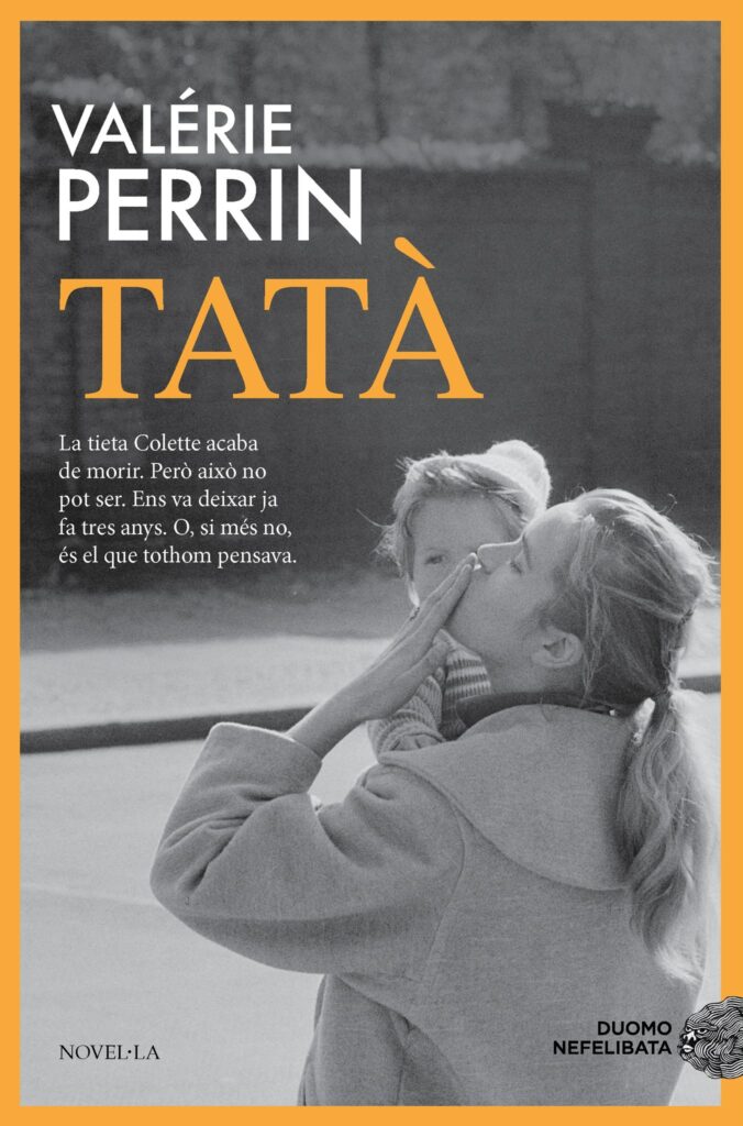 Tatà de Valérie Perrin